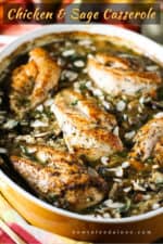 A baking dish filled with chicken and sage casserole.