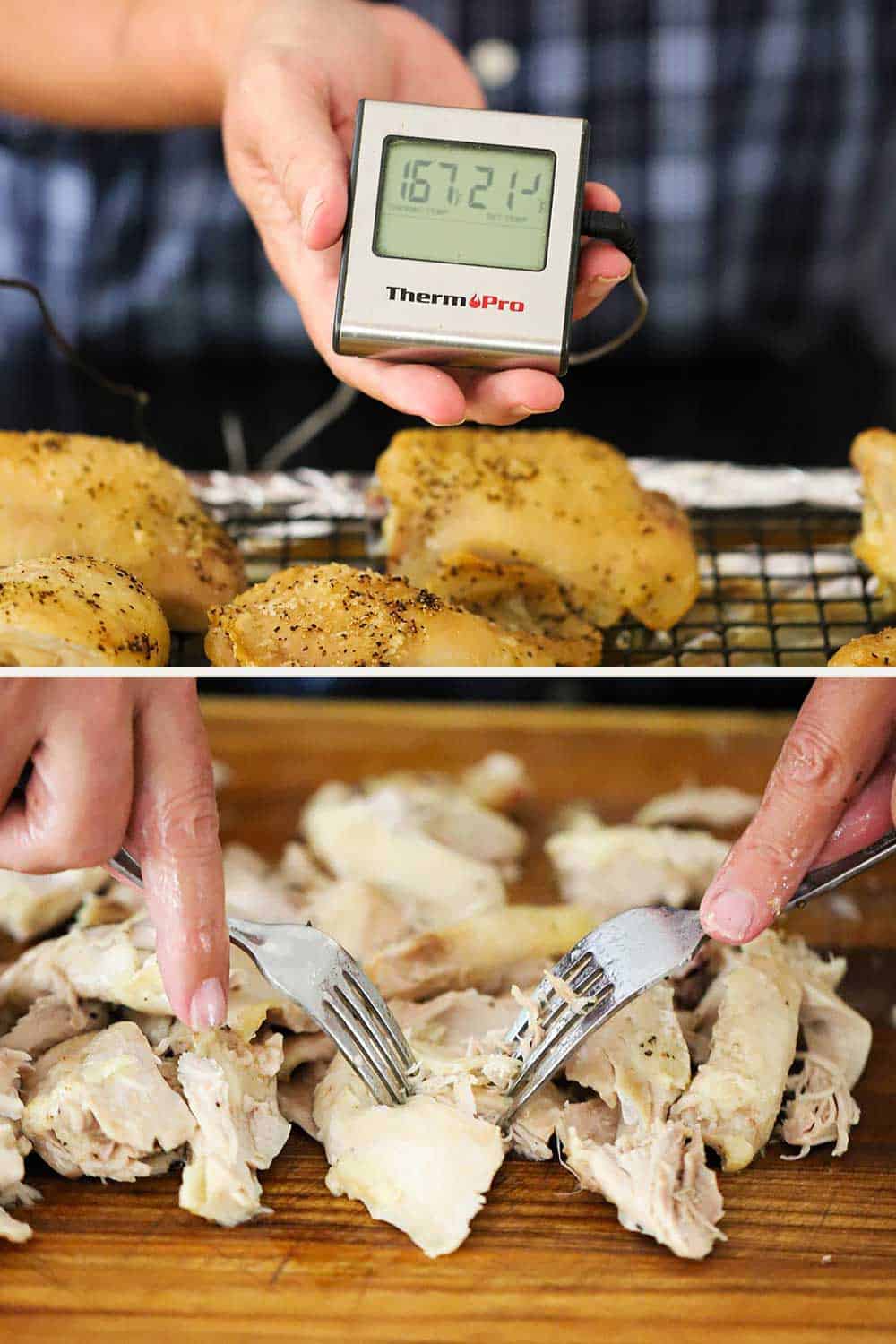2 stacked photos, the 1st a hand holding an instant-read thermometer in cooked chicken that reads 167°F, and the bottom two hands using forks to shred the chicken. 